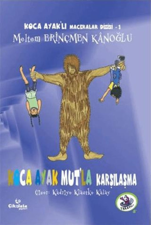 Koca Ayak Mut'la Karşılaşma