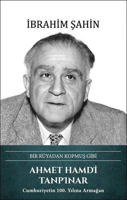 Ahmet Hamdi Tanpınar: Bir Rüyadan Kopmuş Gibi | Türk Kültürüne Hizmet Vakfı (Ciltli)
