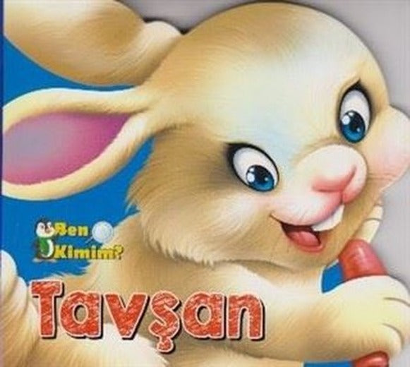 Ben Kimim - Tavşan | Parıltı Yayınları