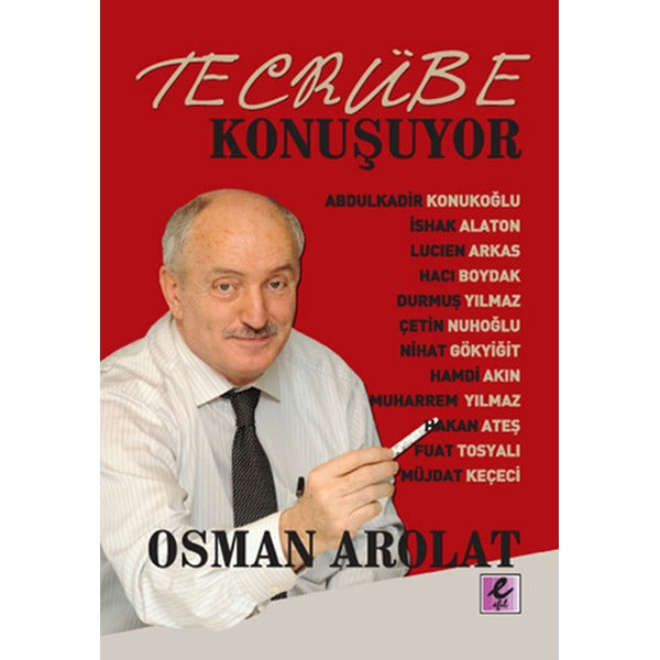 Tecrübe Konuşuyor | Efil Yayınevi Yayınları (İnce Kapak)