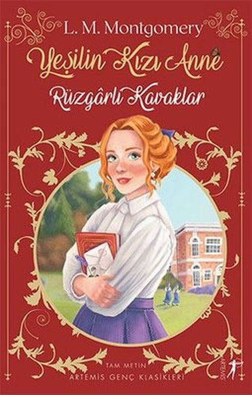 Yeşilin Kızı Anne 4 - Rüzgarlı Kavaklar | Artemis Yayınları