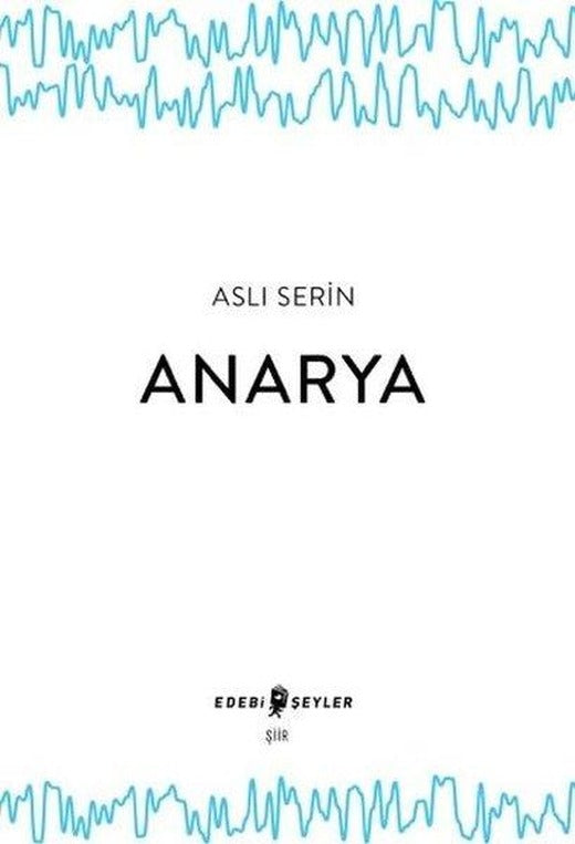 Anarya | Edebi Şeyler (İnce Kapak)