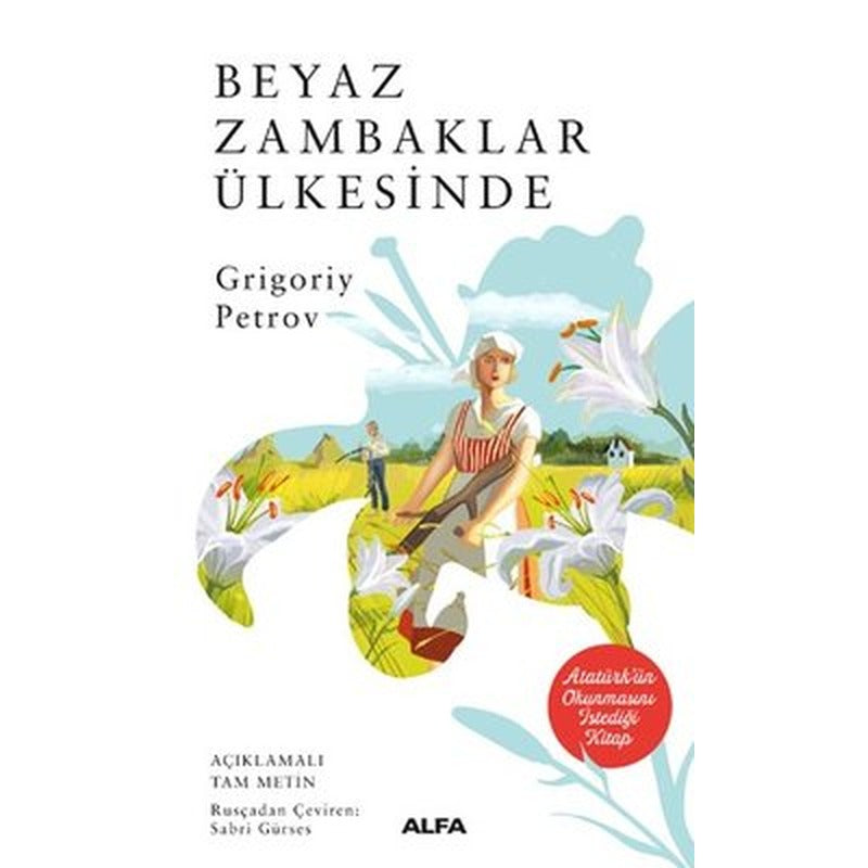 Beyaz Zambaklar Ülkesinde | Alfa Yayıncılık
