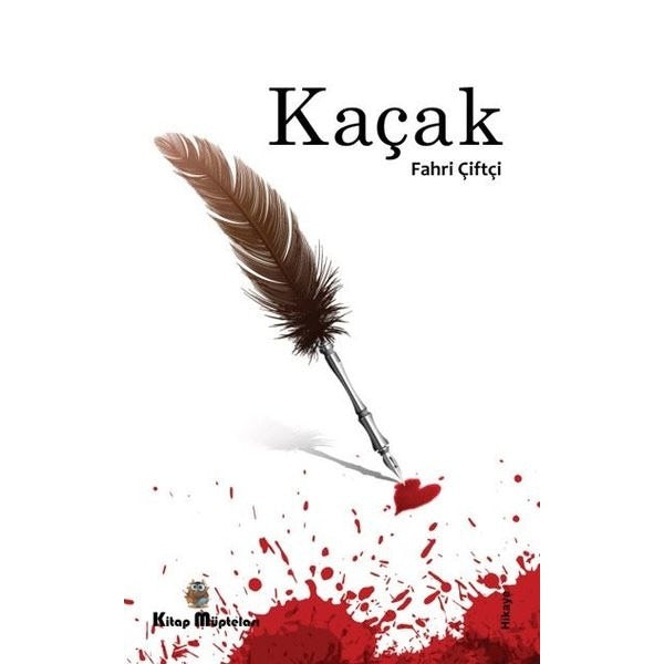 Kaçak | Kitap Müptelası Yayınları