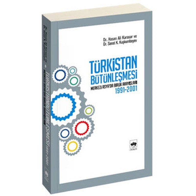 Türkistan Bütünleşmesi | Ötüken Neşriyat Yayınları