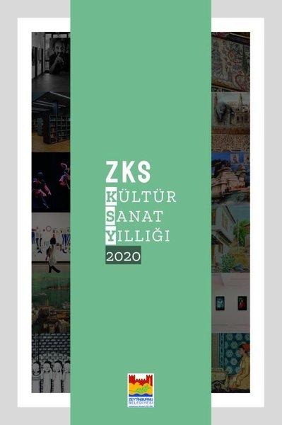 ZKS Kültür Sanat Yıllığı 2020 | Zeytinburnu Bel.Kültür Yay. (İnce Kapak)  - Resim 1