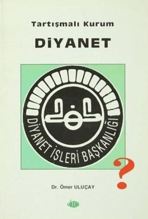 Tartışmalı Kurum Diyanet | Gözde Yayınları (Ciltsiz)