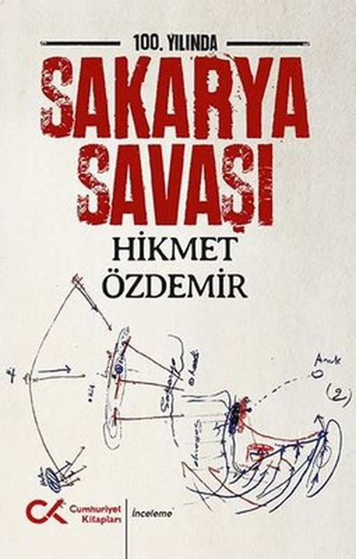 100. Yılında Sakarya Savaşı | Cumhuriyet Kitapları