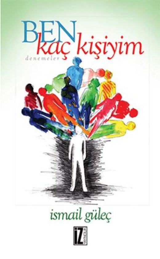Ben Kaç Kişiyim | İz Yayıncılık (Ciltsiz)