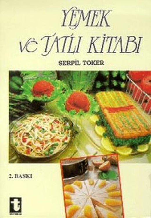 Yemek ve Tatlı Kitabı | Toker Yayınları (Ciltsiz)