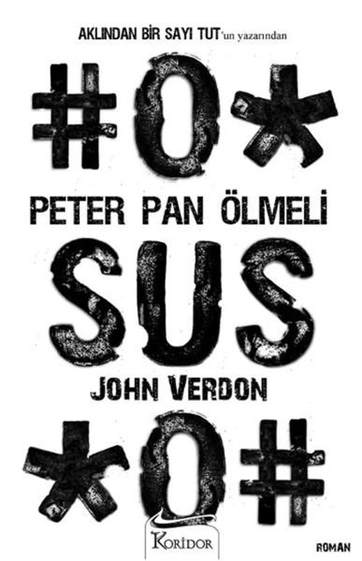 Peter Pan Ölmeli | Koridor Yayıncılık - Roman Dizisi (İnce Kapak)