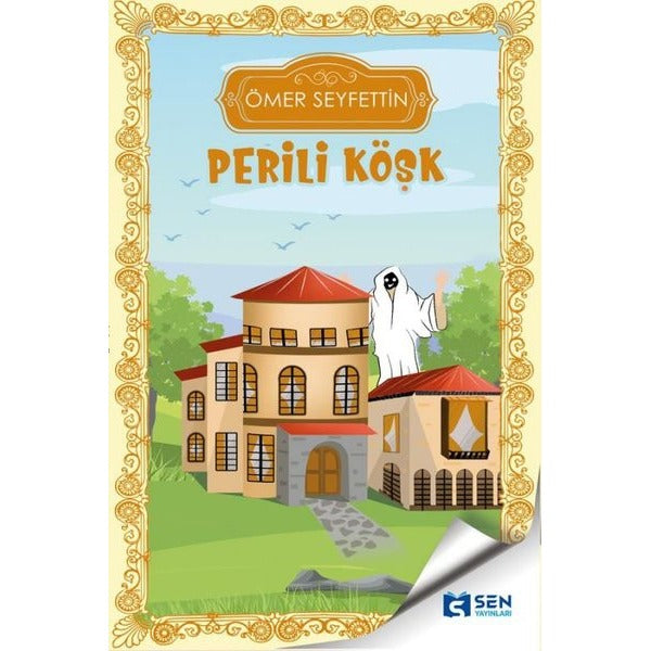 Perili Köşk | Sen Yayınları