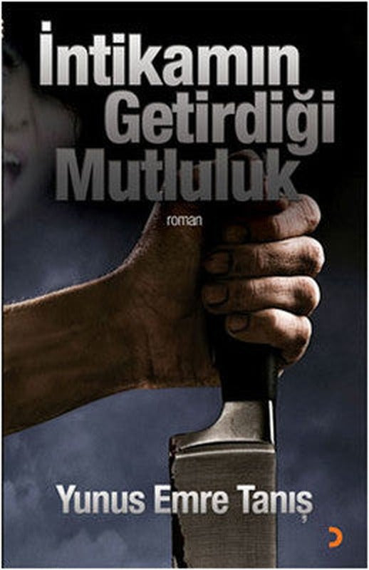 İntikamın Getirdiği Mutluluk | Cinius