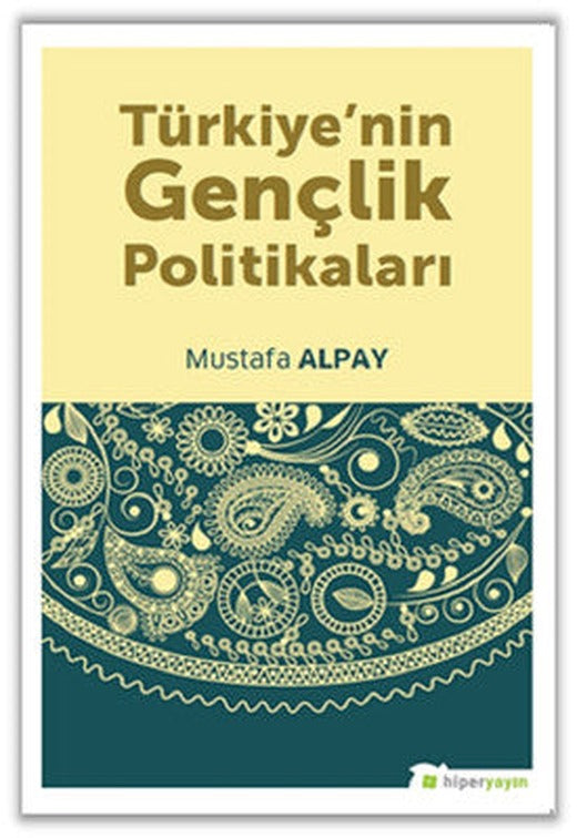 Türkiyenin Gençlik Politikaları | Hiperlink