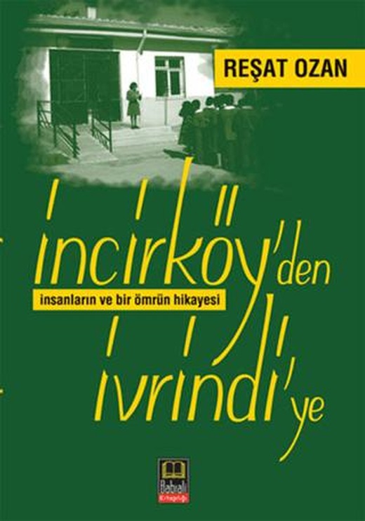 İncirköy'den İvrindi'ye | Babıali Kitaplığı (Ciltsiz)