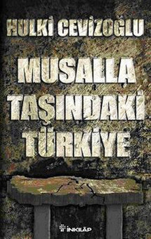 Musalla Taşında Türkiye | İnkılap Yayınları