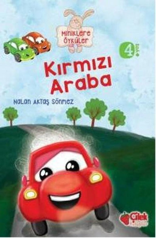 Kırmızı Araba | Çilek Kitaplar - Çocuk Kitapları Dizisi (İnce Kapak)