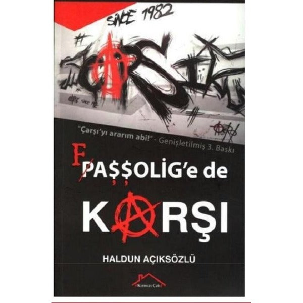 Çarşı Faşşolig'e de Karşı | Kırmızı Çatı (İnce Kapak)