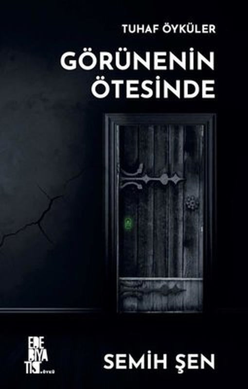 Görünenin Ötesinde | Edebiyatist Yayınları