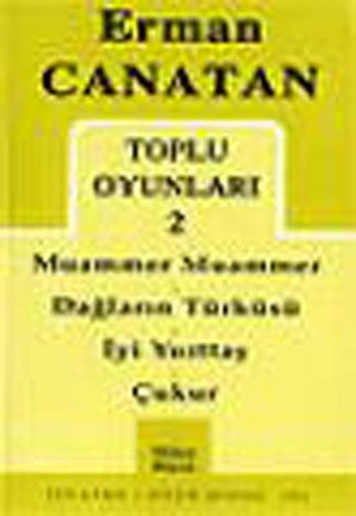Toplu Oyunları-2 Erman Canatan | Mitos Boyut Yayınları - Tiyatro Oyun Dizisi (İnce Kapak)