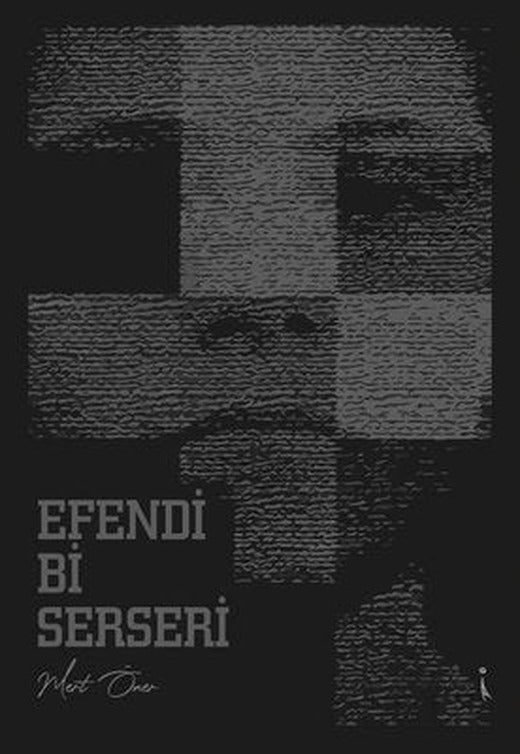 Efendi Bi Serseri | İkinci Adam Yayınları