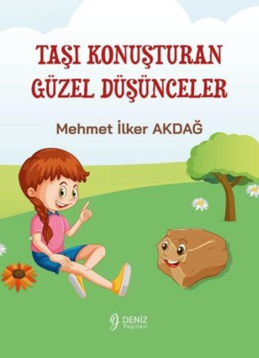 Taşı Konuşturan Güzel Düşünceler | Deniz Yayınevi