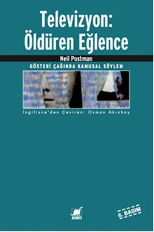 Televizyon Öldüren Eğlence | Ayrıntı Yayınları