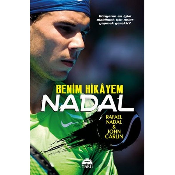 Nadal - Benim Hikayem | Martı Yayınları (İnce Kapak)