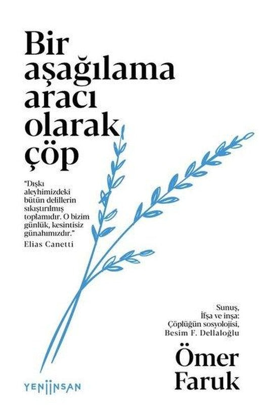 Bir Aşağılama Aracı Olarak Çöp | Yeni İnsan Yayınevi (İnce Kapak)