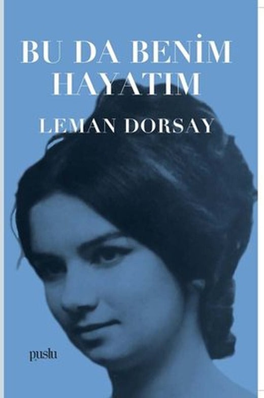 Bu da Benim Hayatım | Puslu Yayıncılık