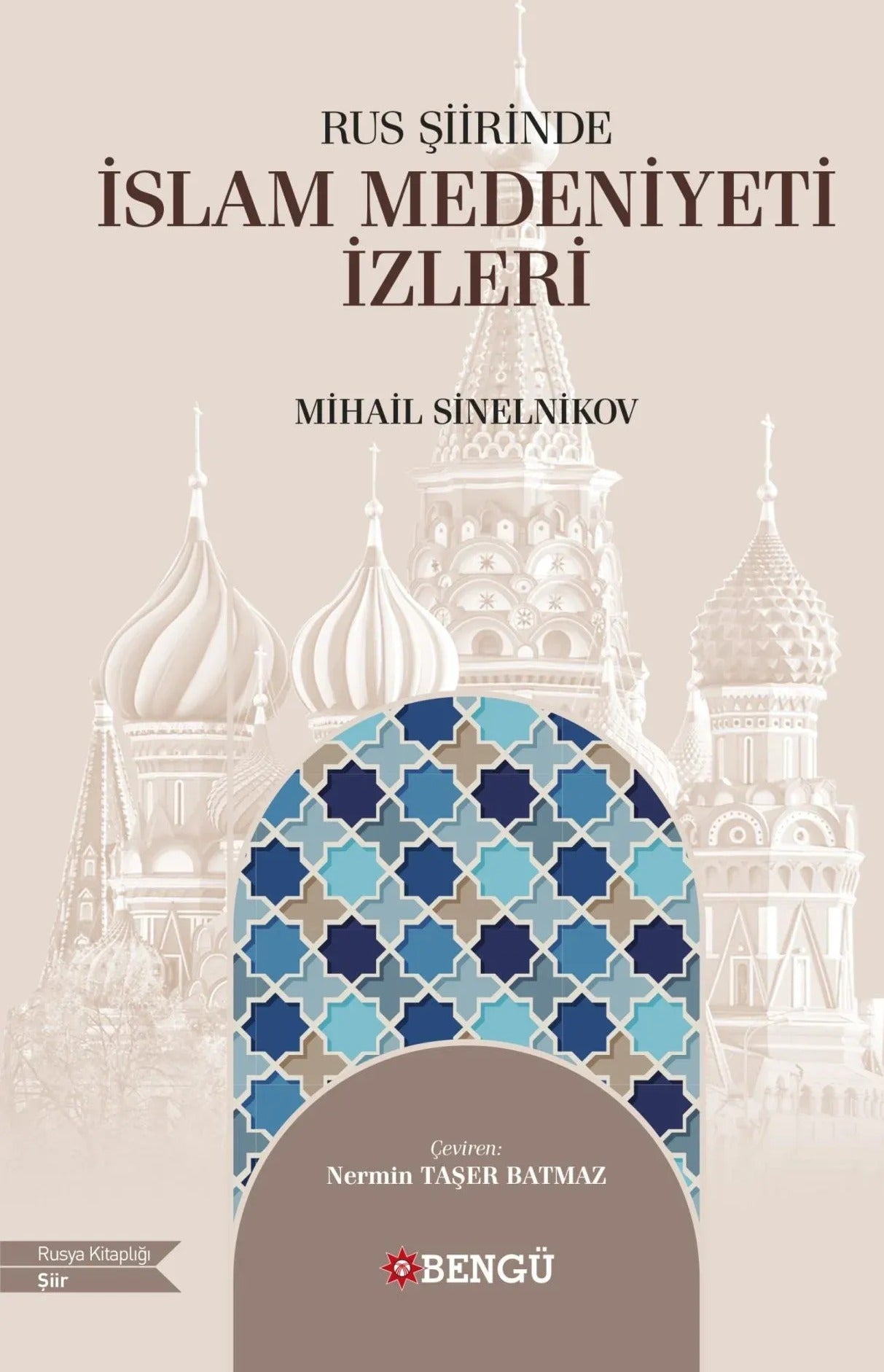 Rus Şiirinde İslam Medeniyeti İzleri