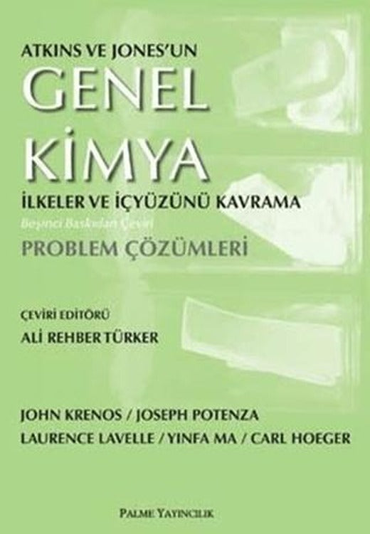 Atkins ve Jones'un Genel Kimya İlkeler ve İçyüzünü Kavrama Problem Çözümleri | Palme Yayıncılık (Ciltsiz)