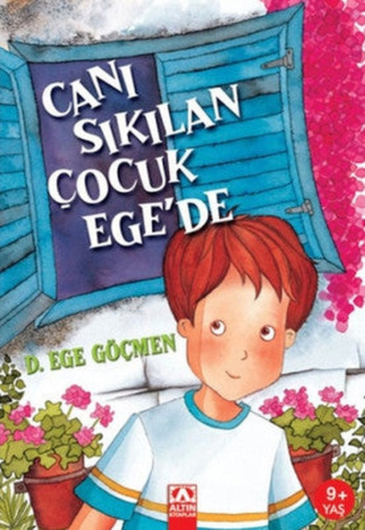 Canı Sıkılan Çocuk Ege'de | Altın Kitaplar