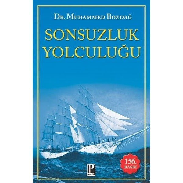 Sonsuzluk Yolculuğu | Pozitif Yayıncılık (İnce Kapak)