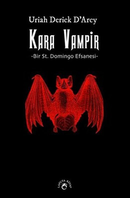Kara Vampir - Bir St. Domingo Efsanesi | Laputa Kitap
