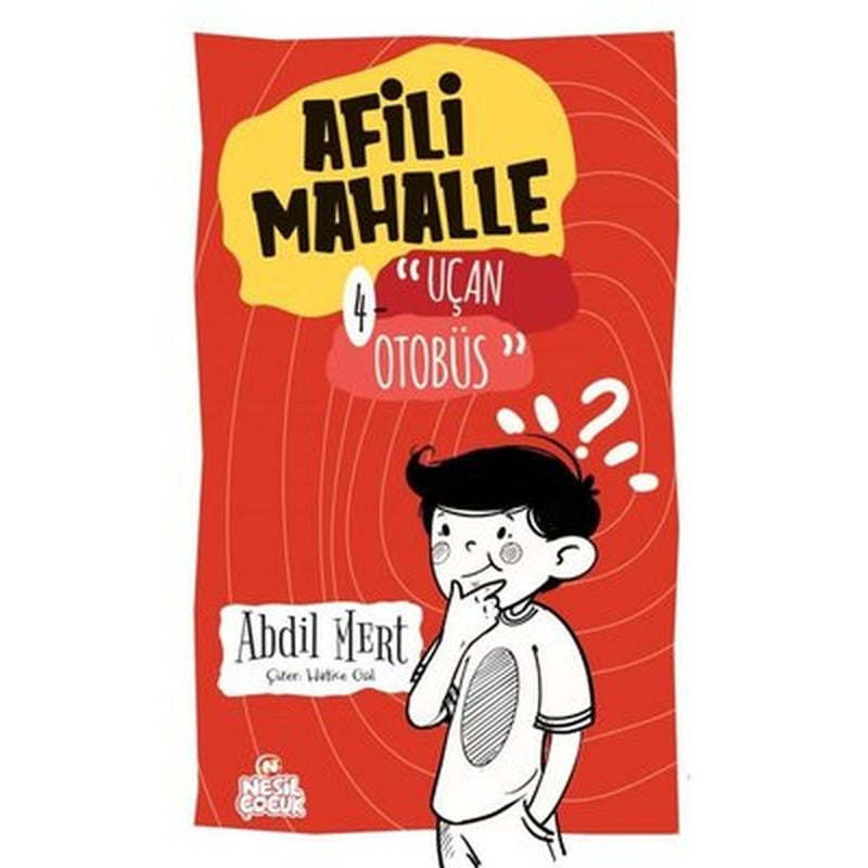 Afili Mahalle 4 - Uçan Otobüs | Abdil Mert (İnce Kapak)