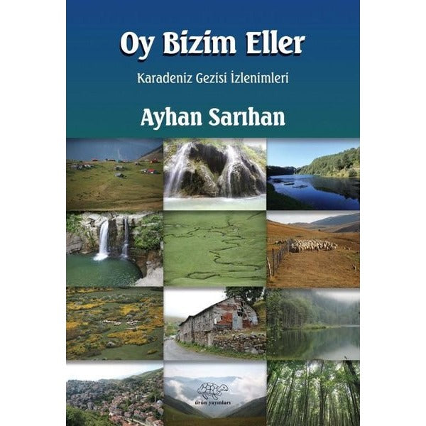 Oy Bizim Eller | Ürün Yayınları (Ciltsiz)