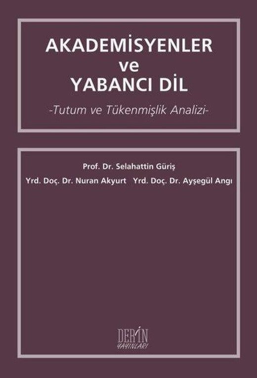 Akademisyenler ve Yabancı Dil | Derin Yayınları (İnce Kapak)