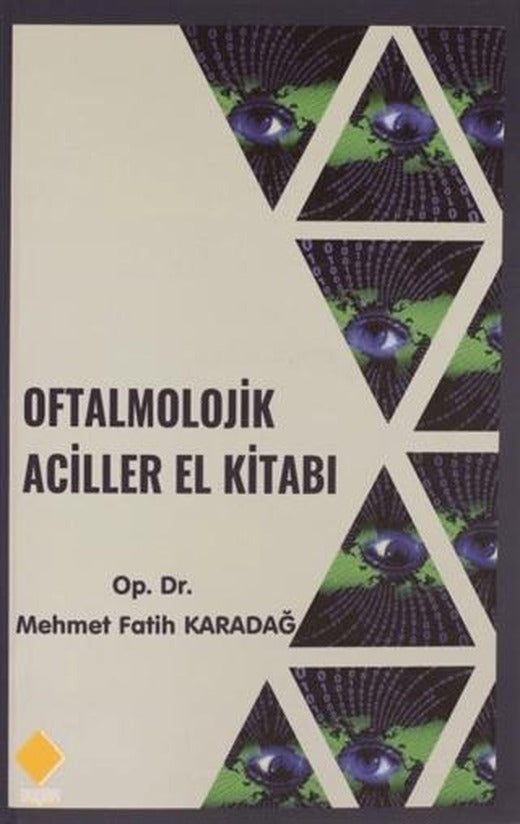 Oftalmolojik Aciller El Kitabı | Duvar Kitabevi (Ciltsiz)