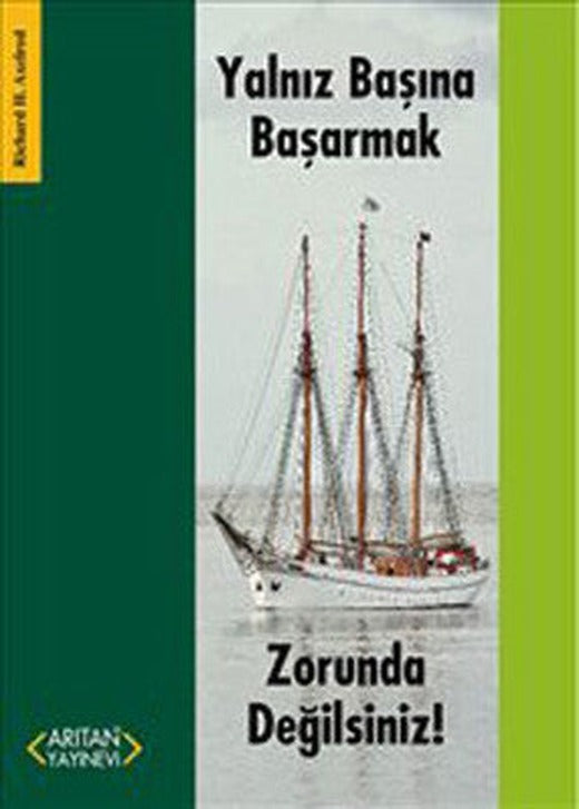 Yalnız Başına Başarmak | Arıtan Yayınları