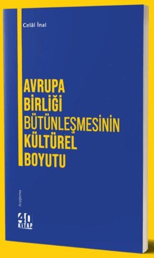 Avrupa Birliği Bütünleşmesinin Kültürel Boyutu | 40 Kitap (Ciltsiz)