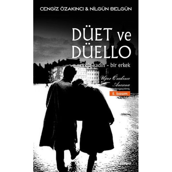 Bir Kadın Bir Erkek - Düet ve Düello
