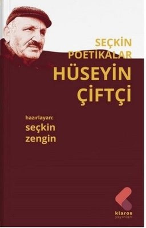 Hüseyin Çiftçi - Seçkin Poetikalar | Klaros Yayınları