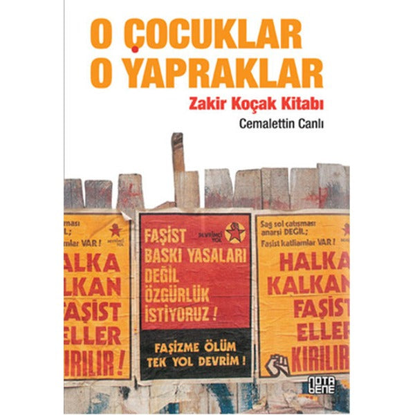 O Çocuklar O Yapraklar | Nota Bene Yayınları