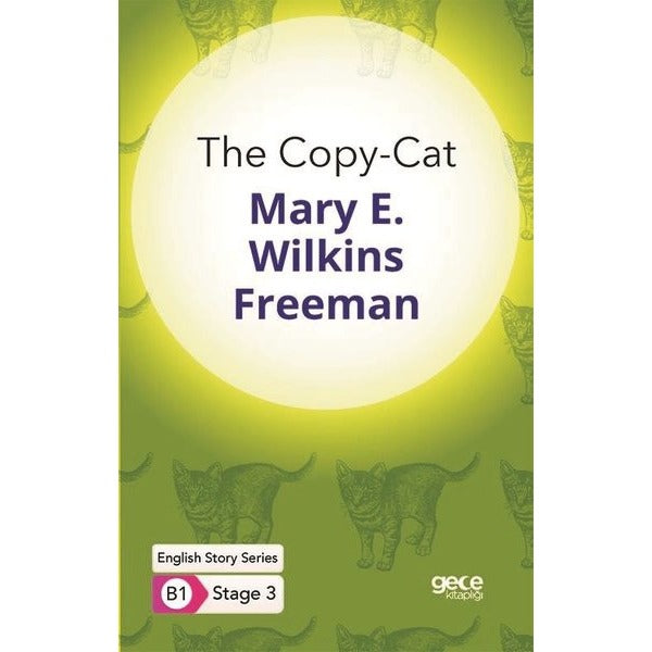 The Copy - Cat - English Story Series - B1 Stage 3 | Gece Kitaplığı
