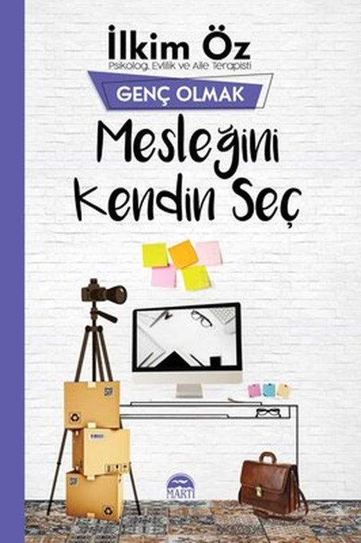 Mesleğini Kendin Seç-Genç Olmak | Martı Yayınları