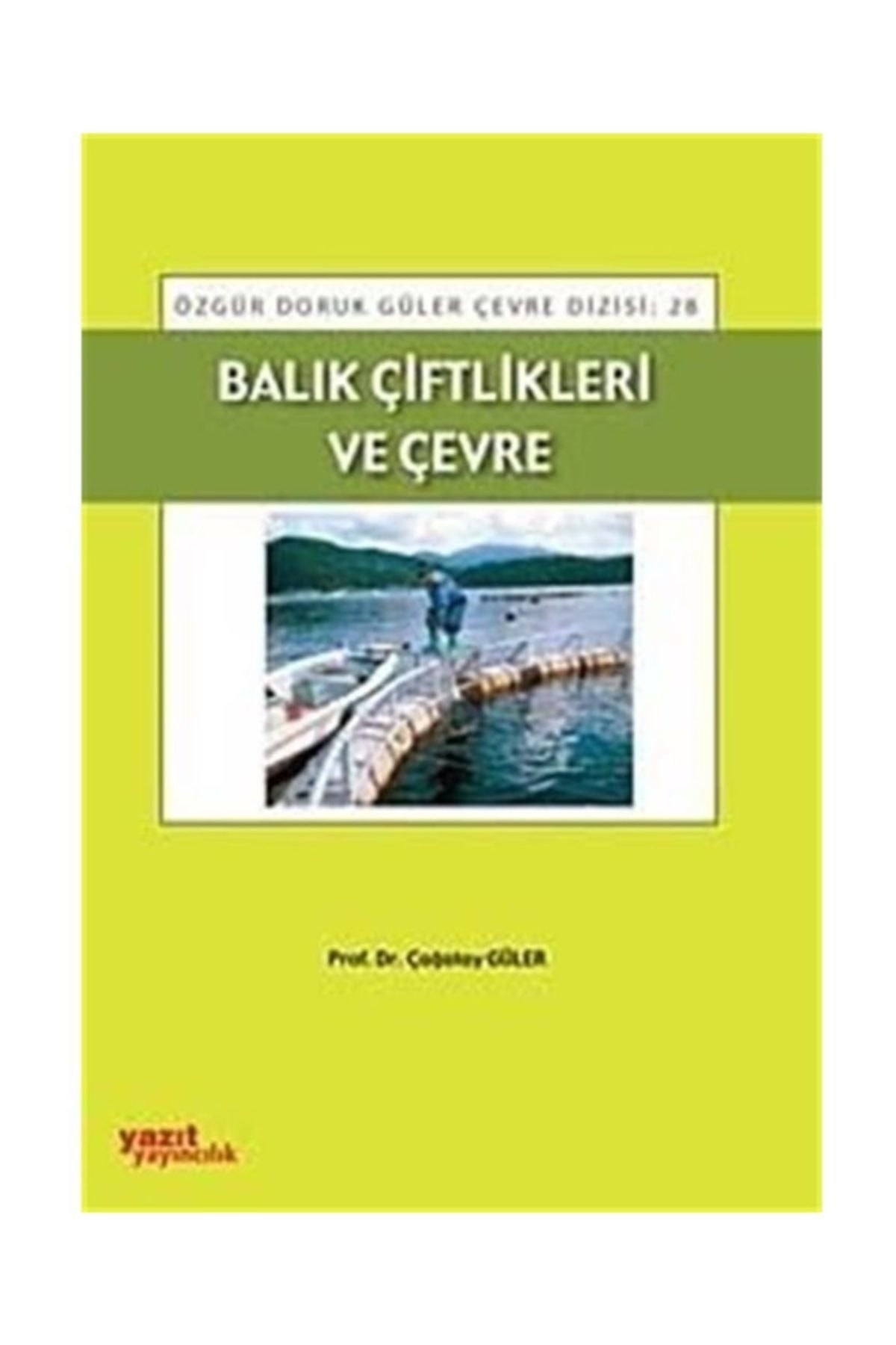 Balık Çiftlikleri ve Çevre | Yazıt Yayıncılık (Ciltsiz)