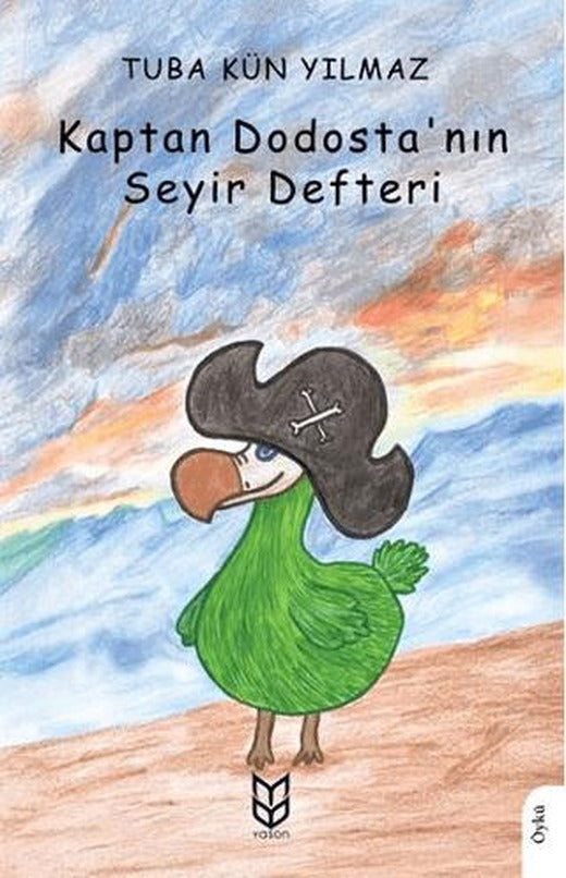 Kaptan Dodosta'nın Seyir Defteri | Yason Yayıncılık (Ciltsiz)