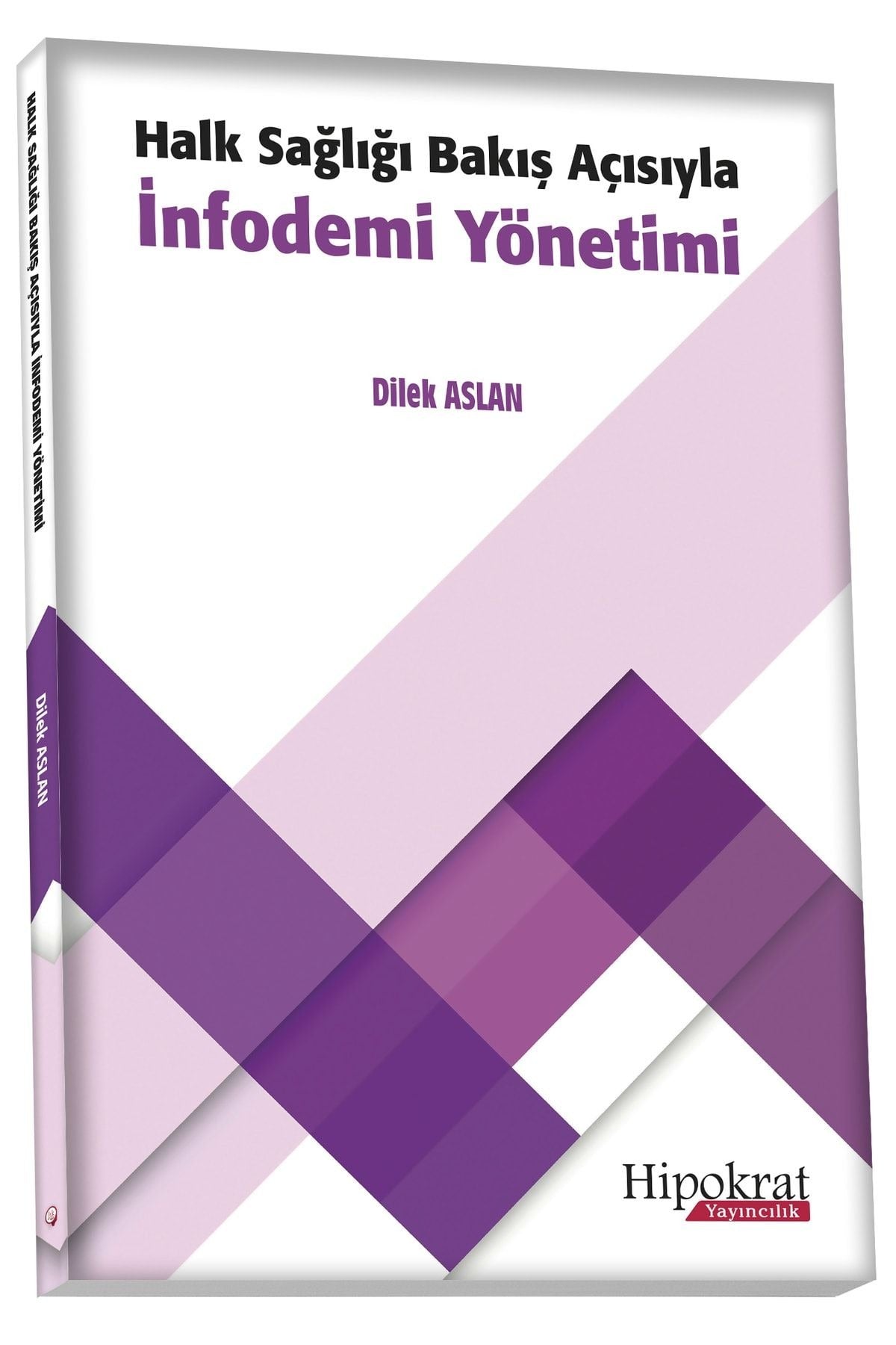 Halk Sağlığı Bakış Açısıyla İnfodemi Yönetimi