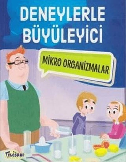 Deneylerle Büyüleyici Mikro Organizmalar | Teleskop Popüler Bilim (Ciltsiz)
